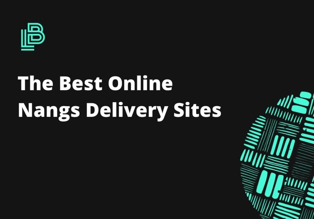 The Best Online Nangs Delivery Sites