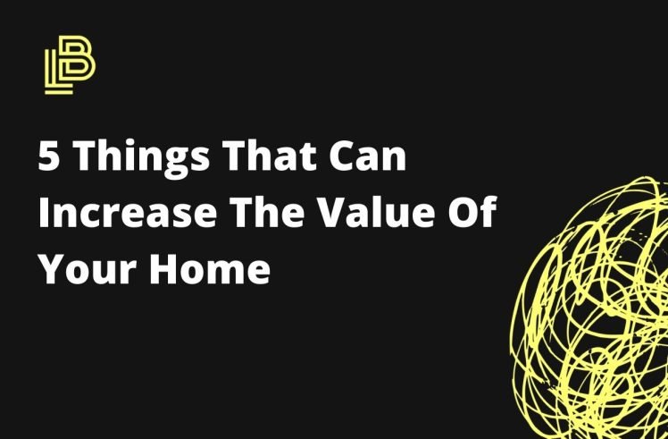 Increase The Value Of Your Home