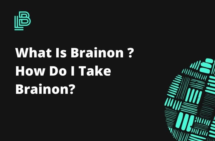 What is Brainon | How do I take Brainon?