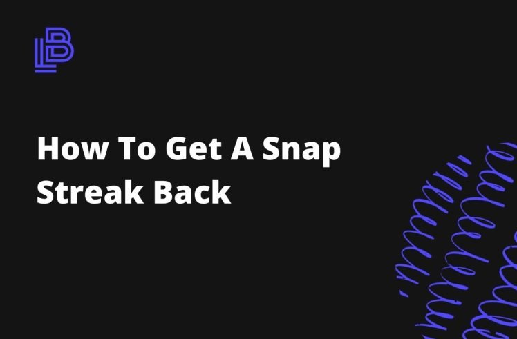 How To Get A Snap Streak Back