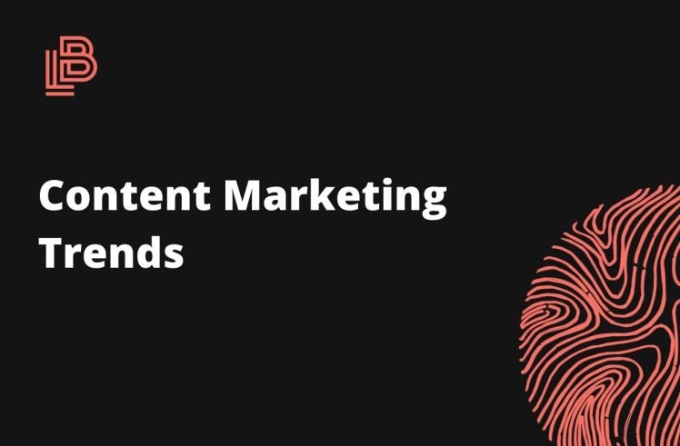 Content Marketing Trends